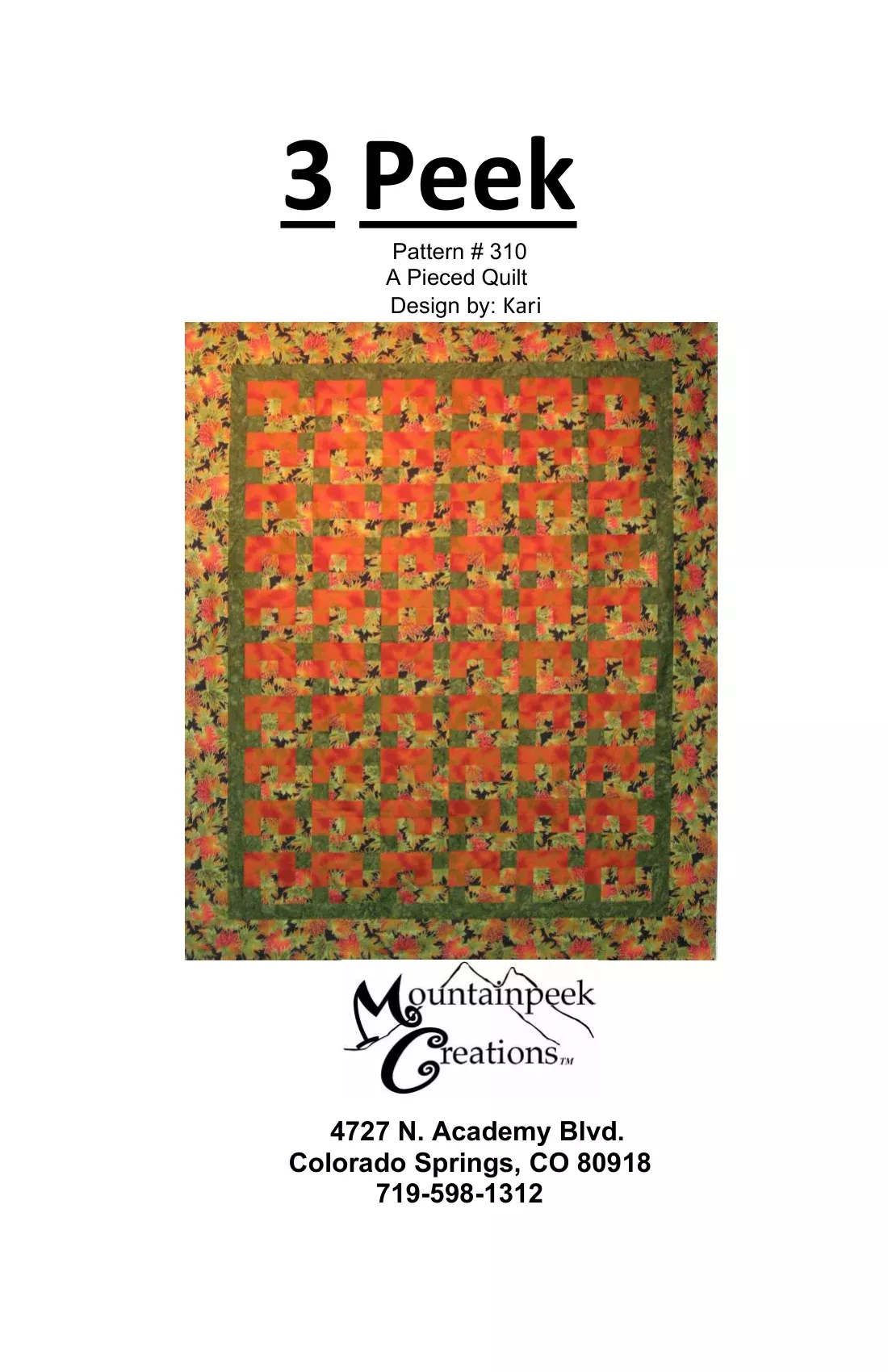 3 Peek - Quilt Pattern #310 by Mountainpeek Creations™ MPC