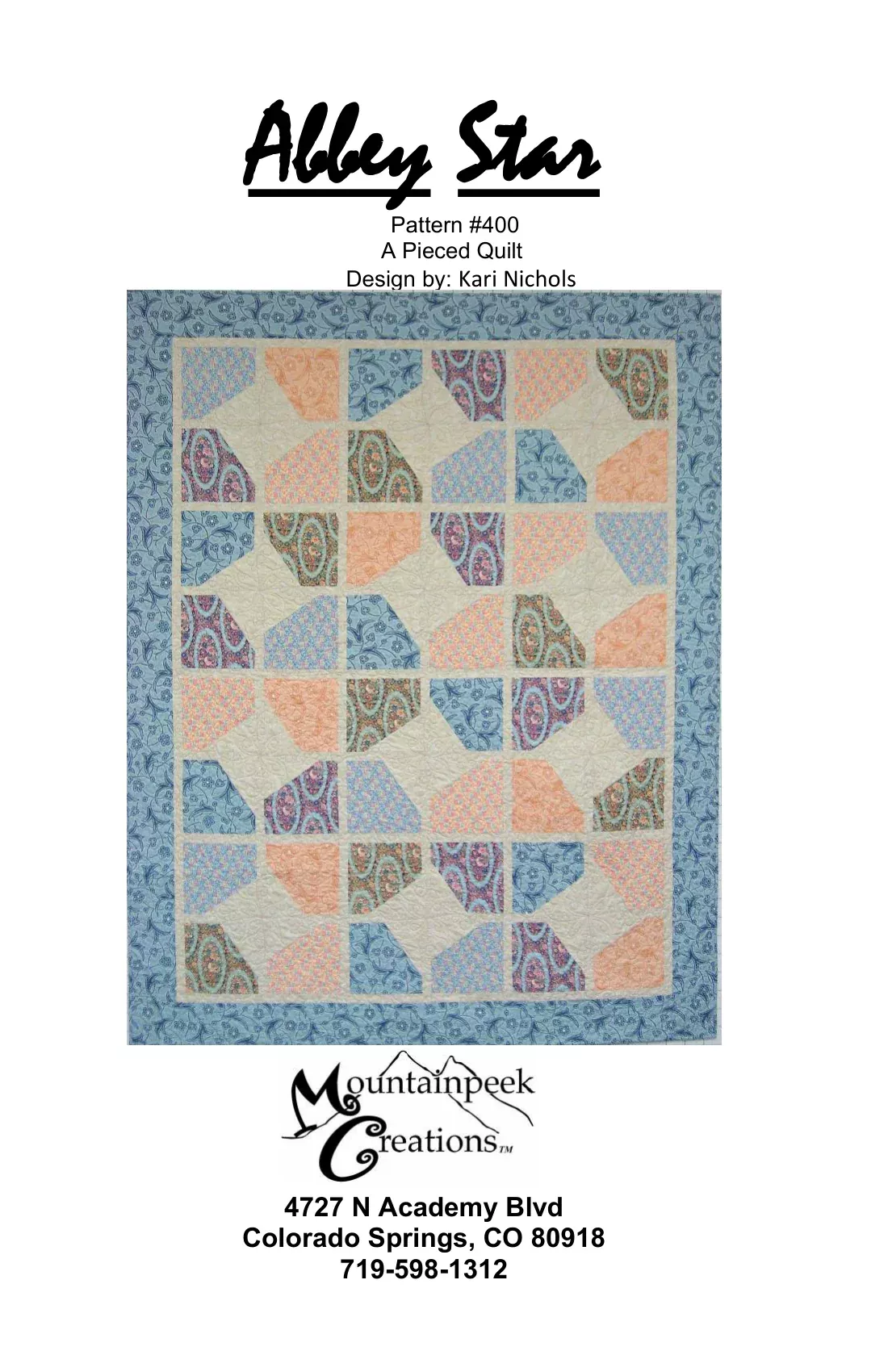 Abby Star - Quilt Pattern #400 by Mountainpeek Creations™ MPC