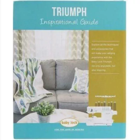 Baby Lock Triumph Serger Inspiration Guide