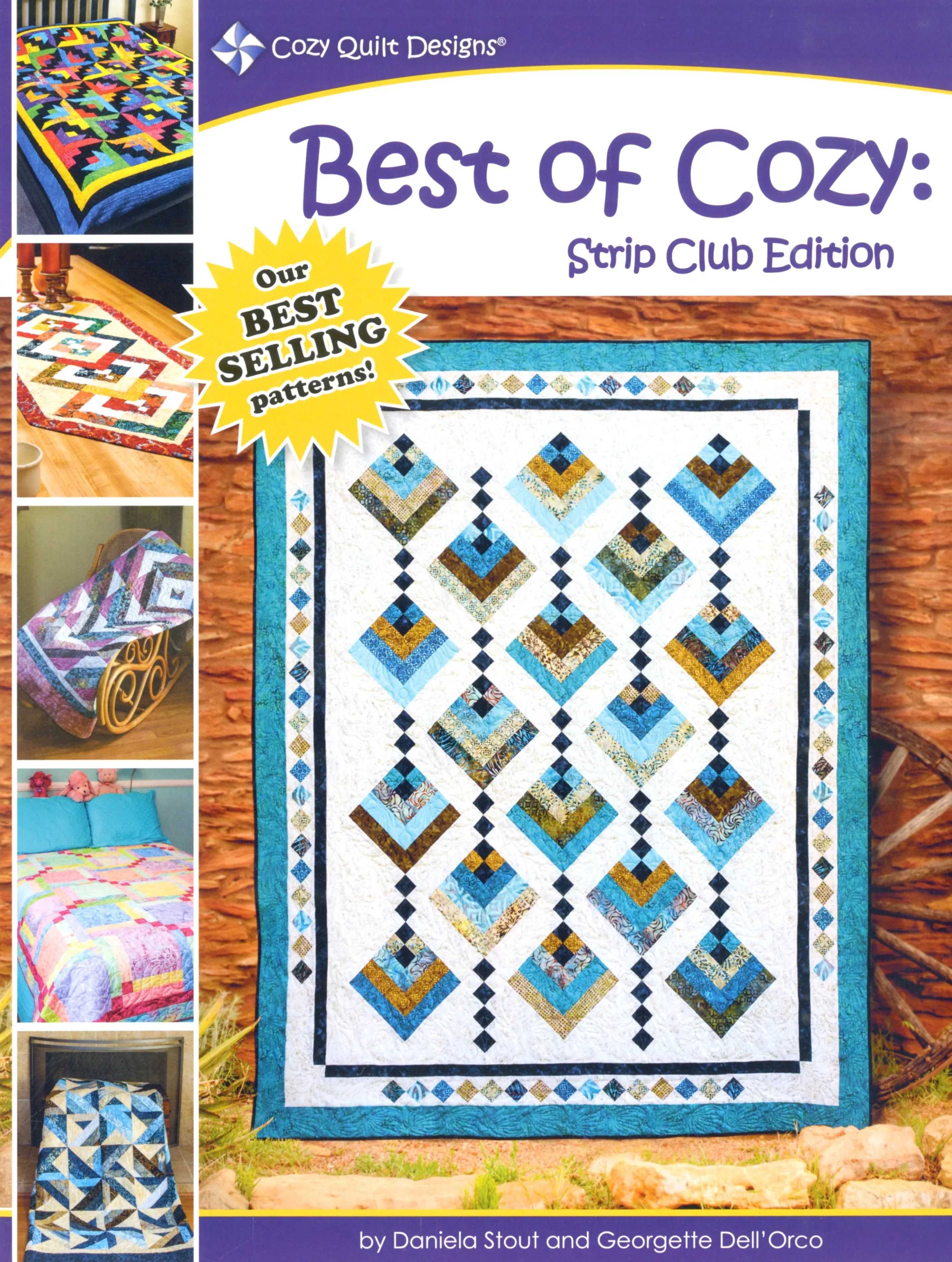 Best Of Cozy: Strip Club Edition Quilt Pattern book by Daniela Stout of Cozy Quilt Designs
