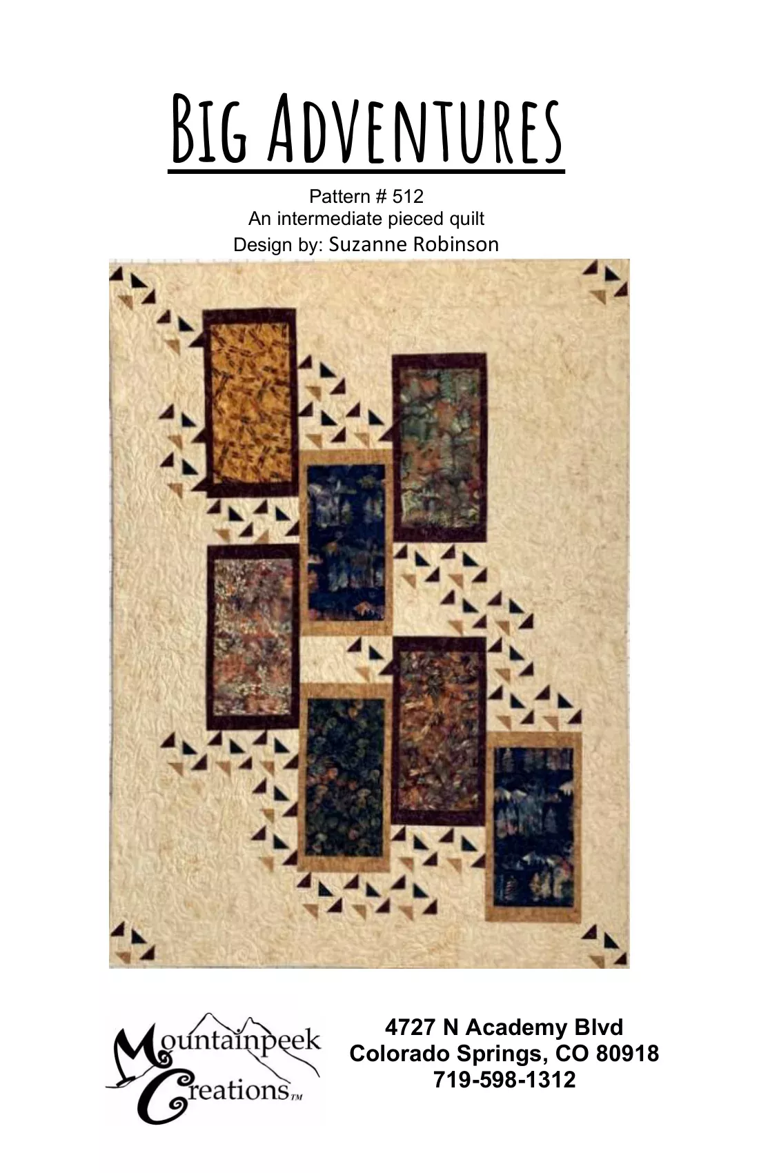 Big Adventures - Quilt Pattern #512 by Mountainpeek Creations™ MPC [SH2020]