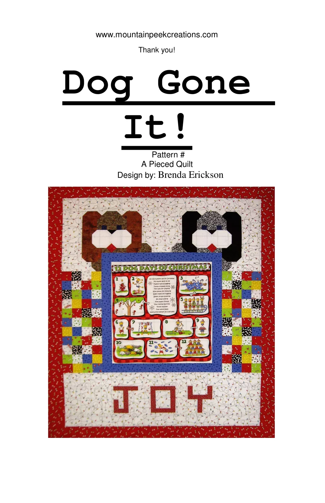 Dog Gone It - Quilt Pattern #244 by Mountainpeek Creations™ MPC