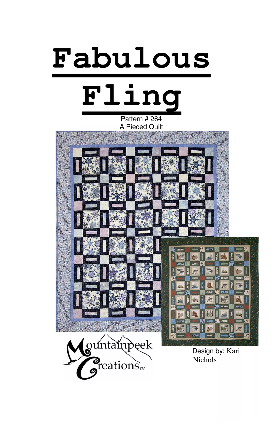 Fabulous Fling - Quilt Pattern #264 by Mountainpeek Creations™ MPC
