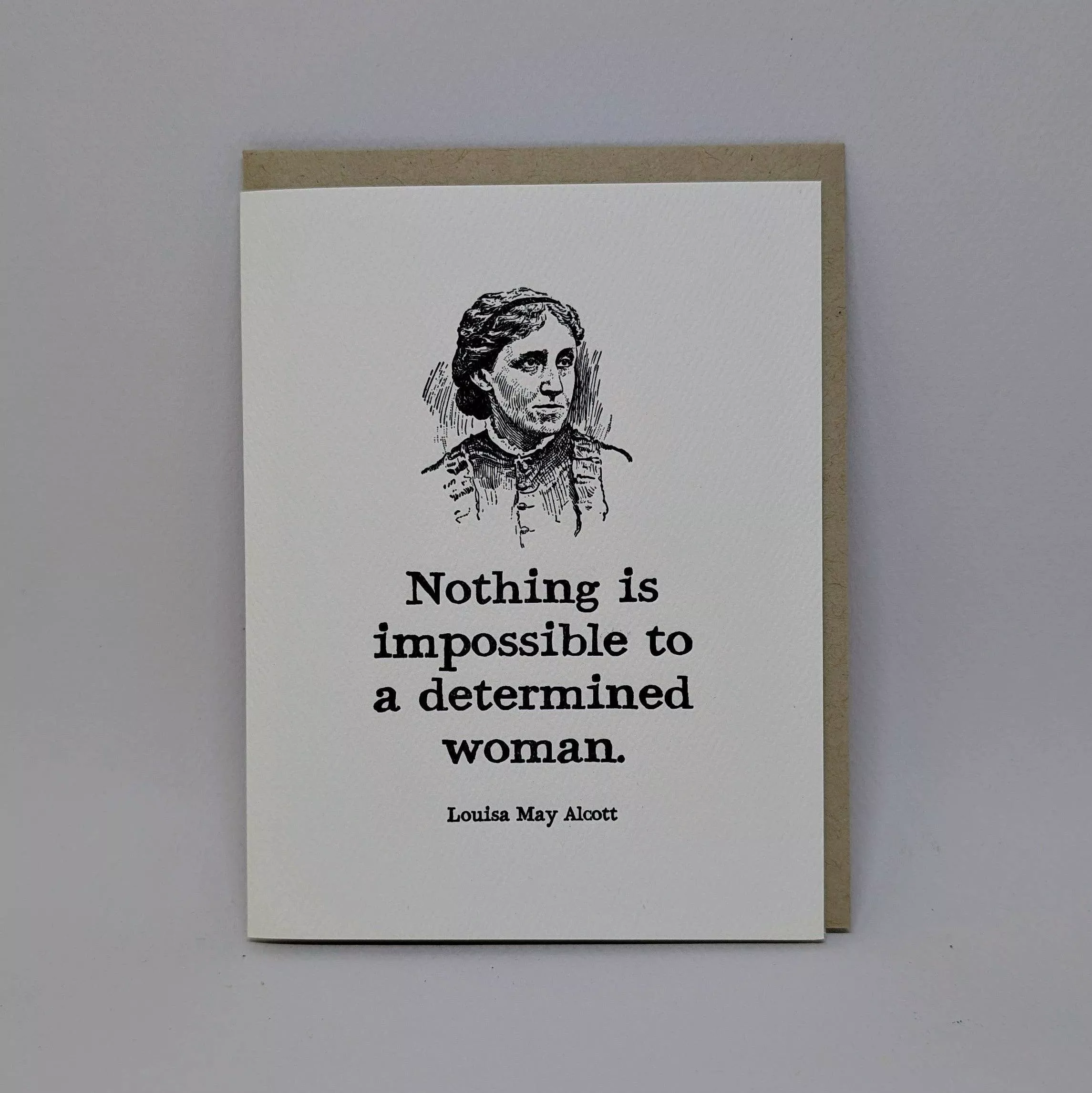 Nothing is Impossible - Louisa May Alcott Greeting Card