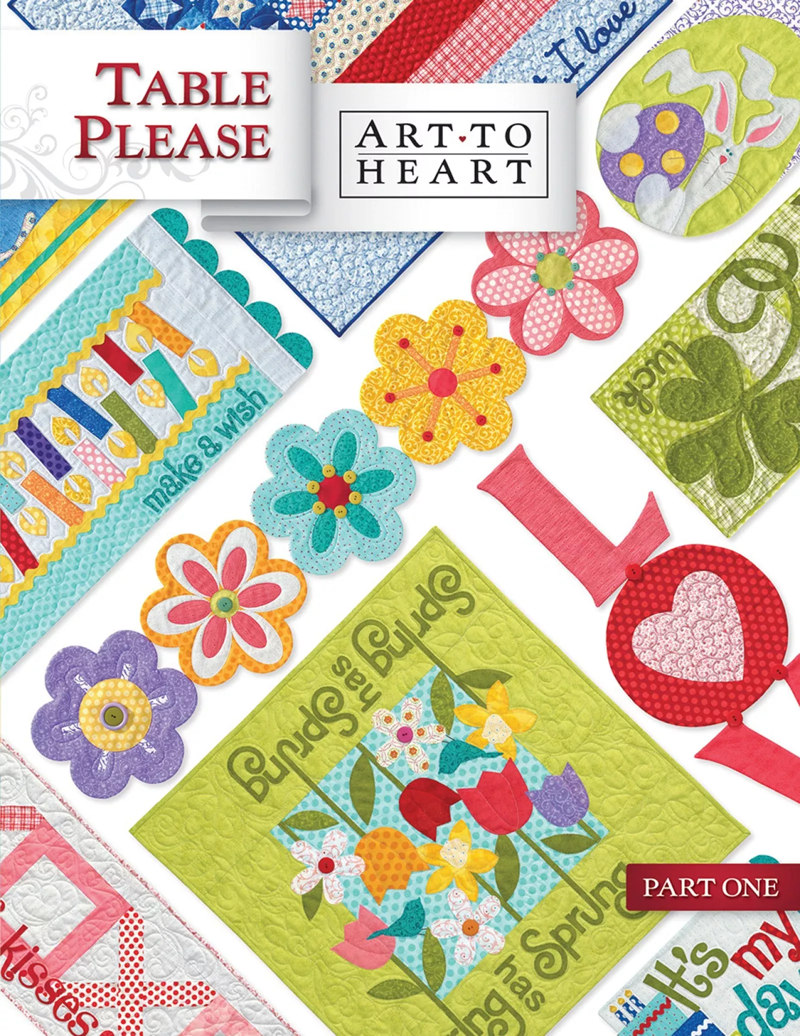 Table Please Part One Quilt Pattern Book by Nancy Halvorsen of Art to Heart