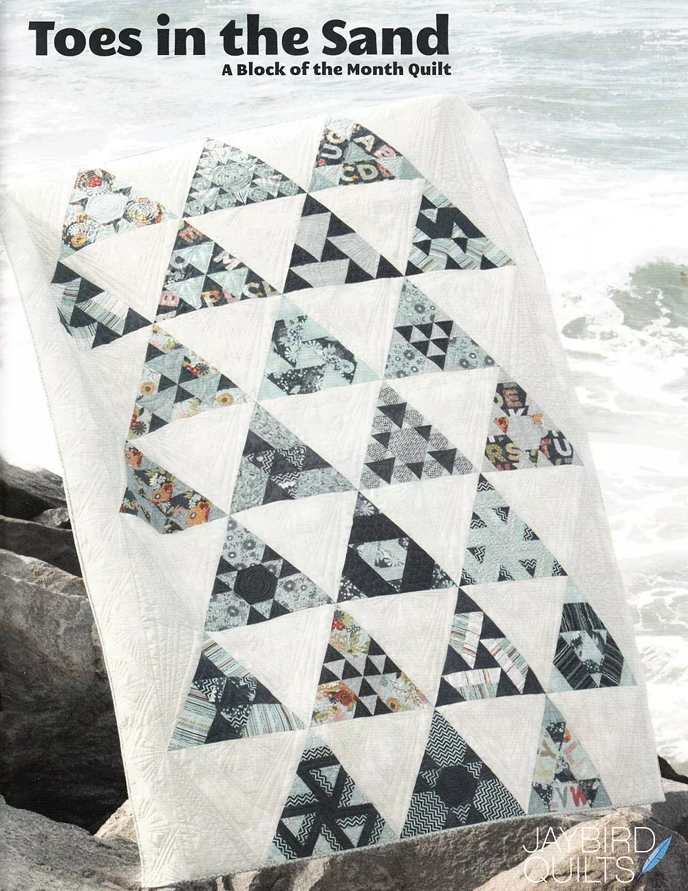 Toes In The Sand Quilt Book by Julie Herman of Jaybird Quilts