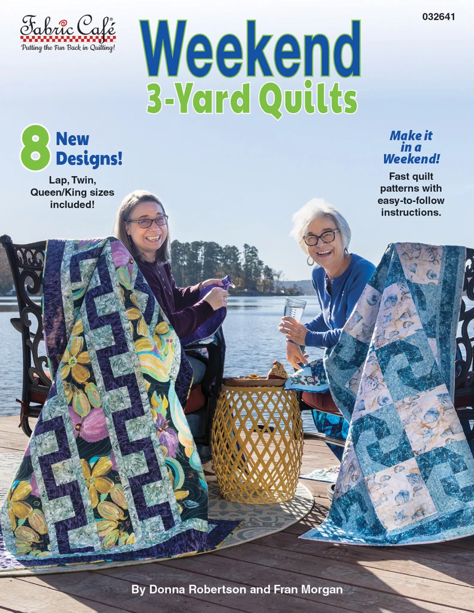 Weekend 3-Yard Quilts Pattern Book by Donna Robertson and Fran Morgan for Fabric Cafe